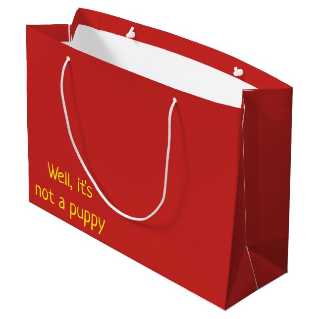 Funny | Nun, es ist kein Welpe. Große Geschenktüte (Rückseite Schrägansicht)