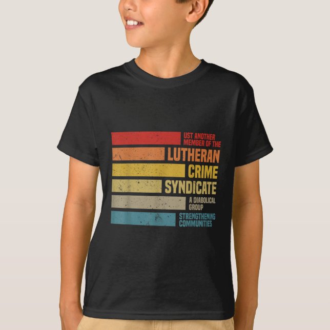 Funny nur ein anderes Mitglied der Lutheran Crime  T-Shirt (Vorderseite)