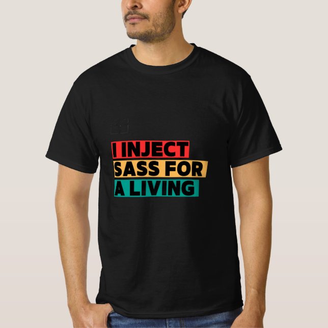 FUNNY NURSE T-SHIRT - J'INJECTE SASS POUR UNE VIE (Devant)