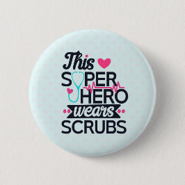 Funny Nursing Superhero Sprichwort Typografie Button