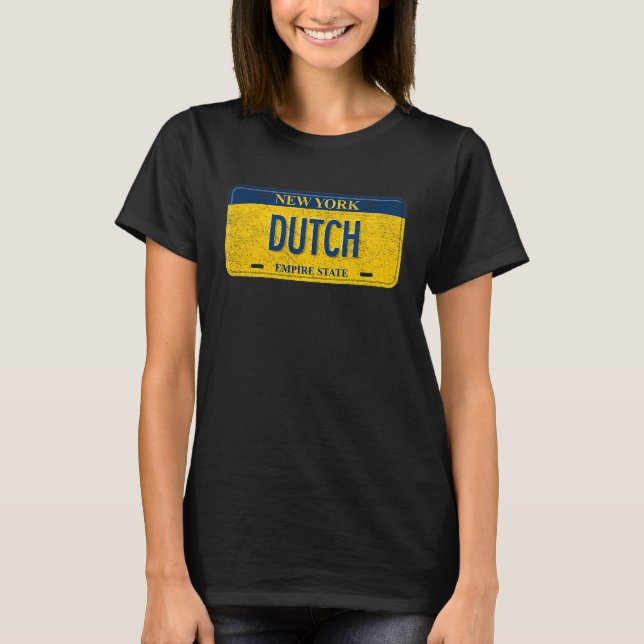 Funny NY Staat Vanity License Plate DUTCH T-Shirt (Vorderseite)