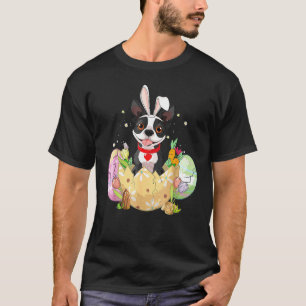 Funny Oaster Eggs Boston Terrier Bunny Dog Christi T-Shirt
