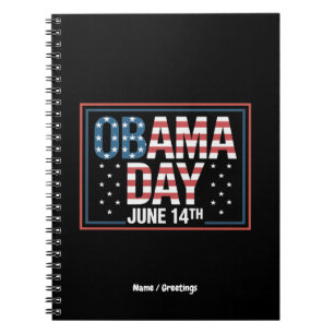 Funny Obama Day Tribut 14. Juni immer noch vermiss Notizblock