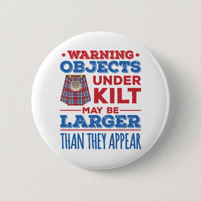 Funny Objects unter Kilt können größer schottisch  Button (Vorderseite)