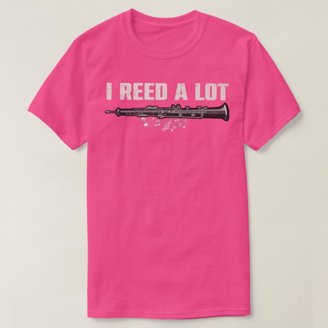 Funny Oboist Music Orchestra I Reed a Lot Oboe  T-Shirt (Design vorne)