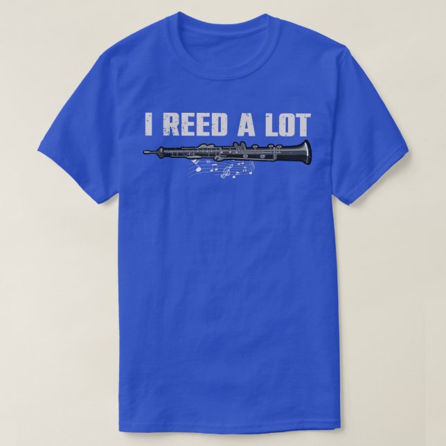Funny Oboist Music Orchestra I Reed a Lot Oboe  T-Shirt (Design vorne)