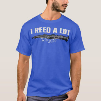 Funny Oboist Music Orchestra I Reed a Lot Oboe  T-Shirt