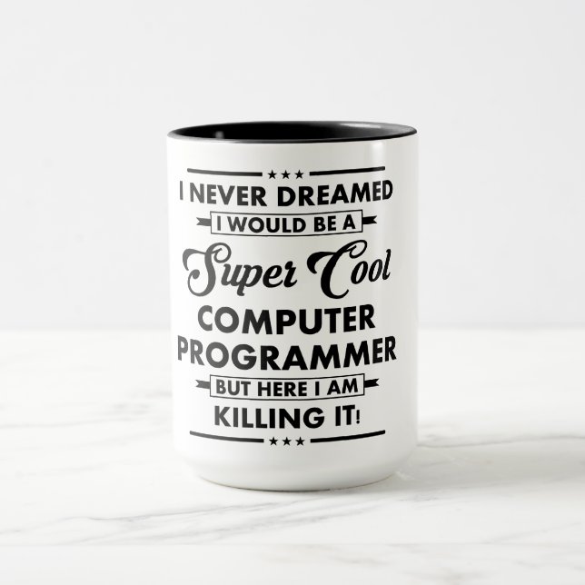 Funny Occupation/Profession Super Cool Programmer Tasse (Zentrum)