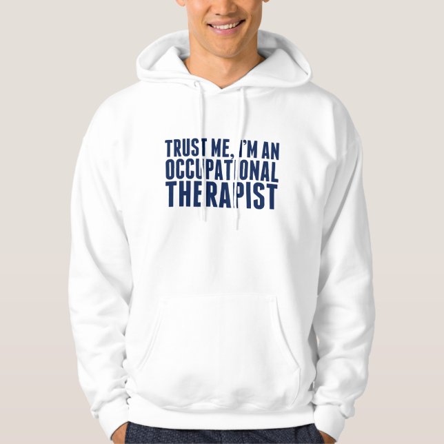 Funny Occupational Therapist Hoodie (Vorderseite)