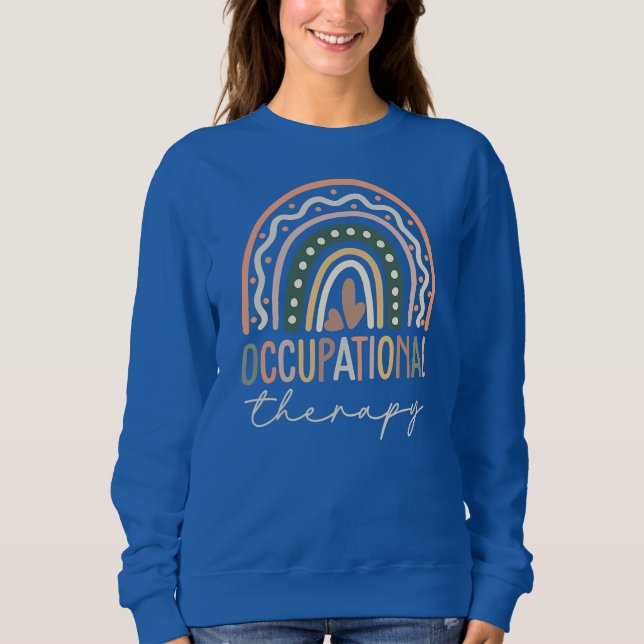 Funny Occupational Therapy Zitat Cool OT Sweatshirt (Vorderseite)