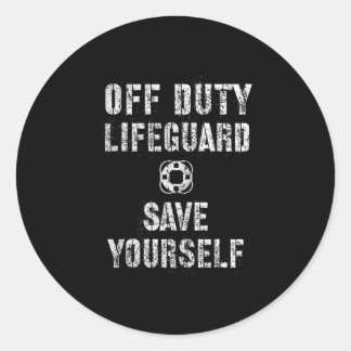 Funny Off Duty Save Yourself Lifeguard Swimming Po Runder Aufkleber