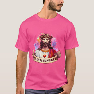 Funny Offensive Jesus T-Shirt