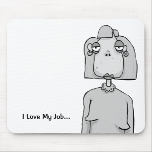 Funny Office Geschenk - Sarcastic Mouse Mat - gela Mousepad