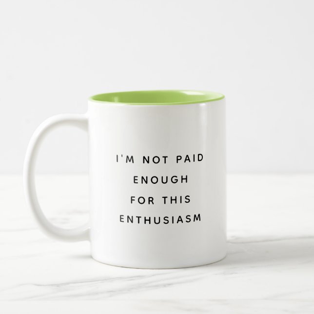 Funny Office Mug With Sarcastic Work Quotes Gifts  Zweifarbige Tasse (Links)