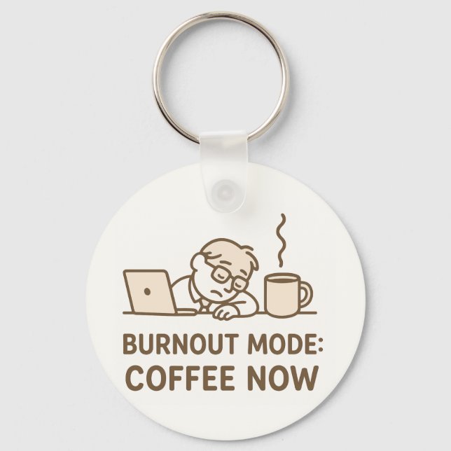 Funny Office Schlüsselanhänger - "Burnout Mode: Co (Vorderseite)