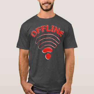 Funny Offline WiFigift T-Shirt