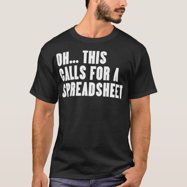 Funny Oh, das fordert eine Tabelle T-Shirt (Vorderseite)