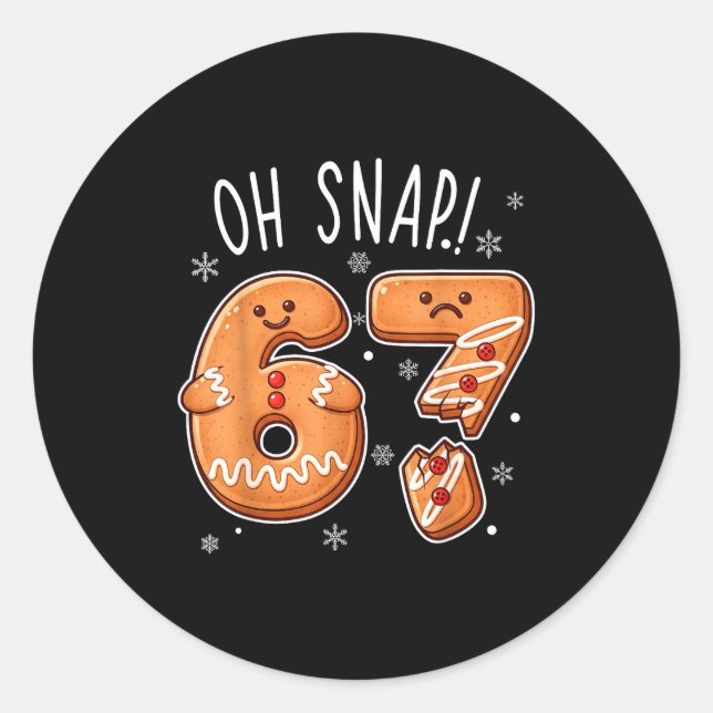 Funny Oh Snap 67 Gingerbread Cookie Christmas Men  Runder Aufkleber (Vorderseite)