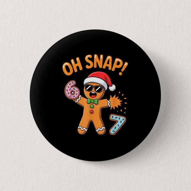 Funny Oh Snap 67 Six Seven Meme Gingerbread Man  Button (Vorderseite)