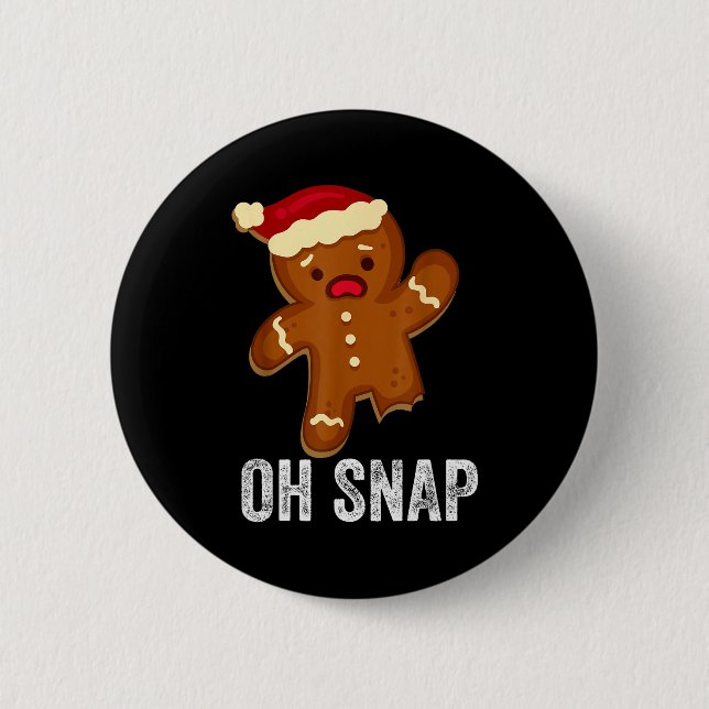Funny Oh Snap Gingerbread Man Christmas Cookie Xma Button (Vorderseite)