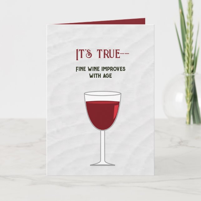 Funny Old Age Wine for Senior Oenophile Birthday Karte (Vorderseite)