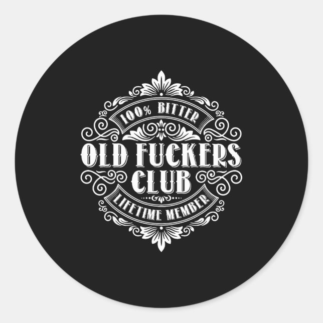 Funny Old Forers Club 100% Bitter Lifetime Member  Runder Aufkleber (Vorderseite)