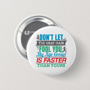 Funny Old Runner - schneller Altersgruppe Lauf Button