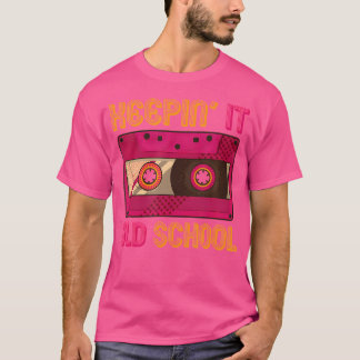 Funny Old School Hip Hop Cassettes Funny Rapper T-Shirt