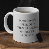 Funny Older Sister Sprichwort Gift