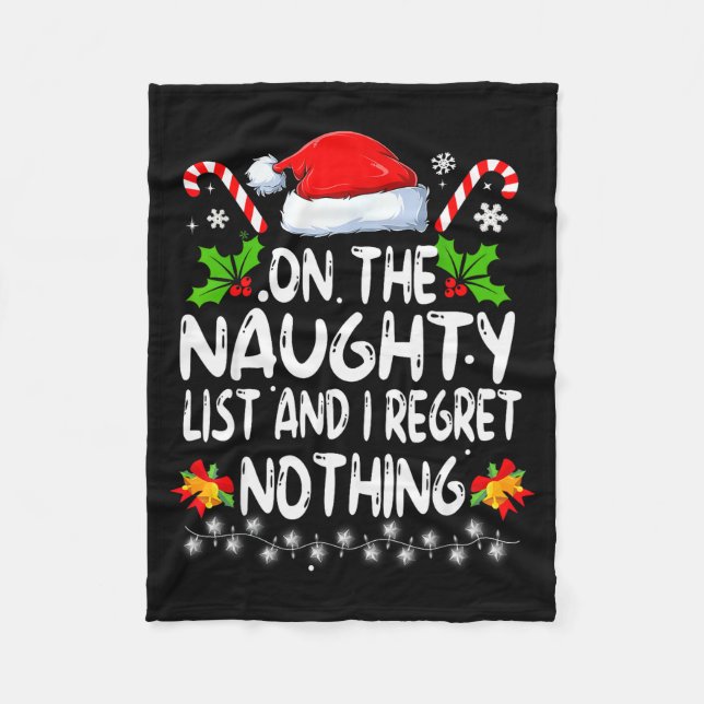 Funny On The List Of Naughty And I Regret Nothing  Fleecedecke (Vorderseite)