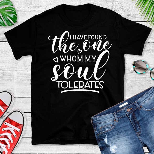 Funny One mein Soul toleriert Valentine Women's T-Shirt (Von Creator hochgeladen)