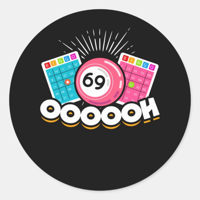 Funny Ooooh 69 Queen Bingo Fan LGBT Runder Aufkleber (Vorderseite)