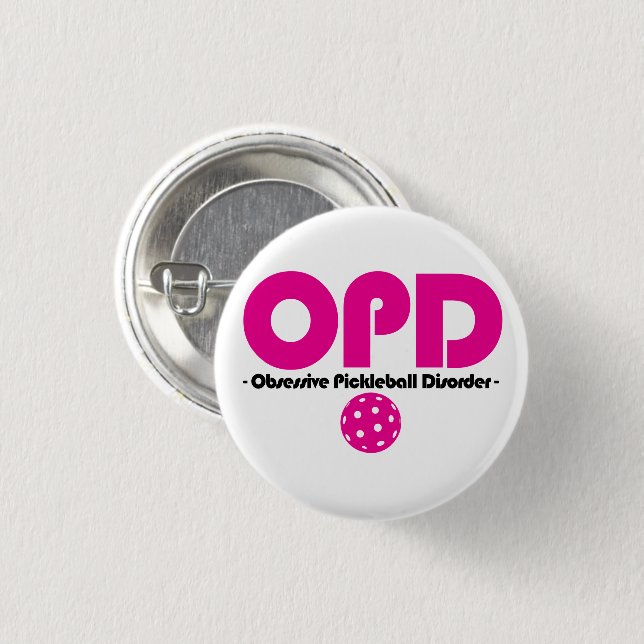 Funny OPD Obsesessive Pickleball-Störung Button (Vorne & Hinten)