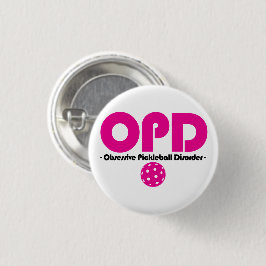 Funny OPD Obsesessive Pickleball-Störung Button