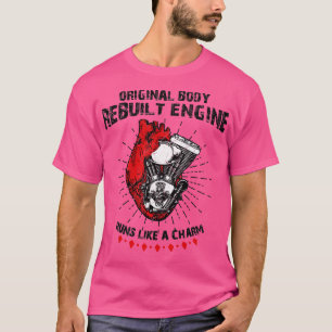 Funny Open Heart Operation Original Body Rebuilt E T-Shirt