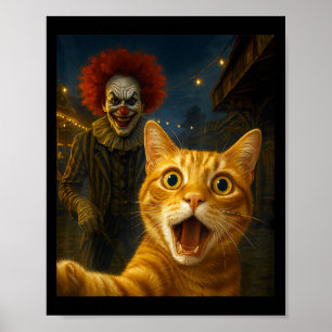 Funny Orange Tabby Cat Selfie Creepy Clown Soky Ca Poster