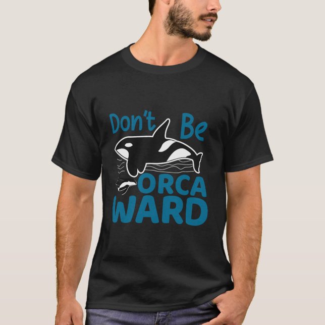 Funny Orca Killer Whale T-Shirt (Vorderseite)