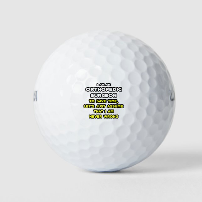 Funny Orthopädische Chirurgen T - Shirt und Gesche Golfball (Vorderseite)