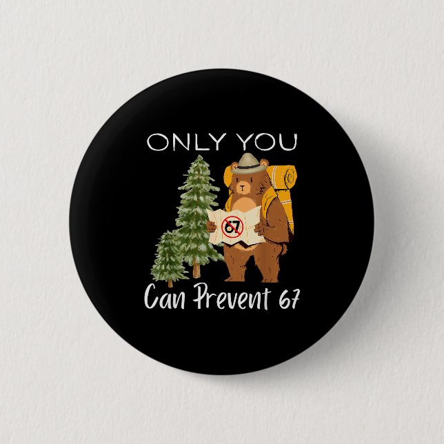 Funny Outdoor Bear Wild Number Six Seven Pun  Button (Vorderseite)