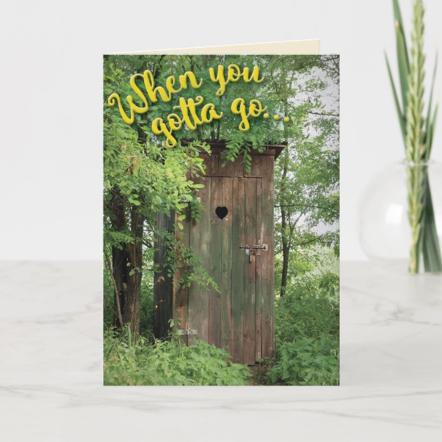 Funny Outhouse, wenn Sie gehen Ruhestand Karte (Vorderseite)
