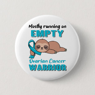 Funny Ovarian Cancer Awareness Geschenke Button