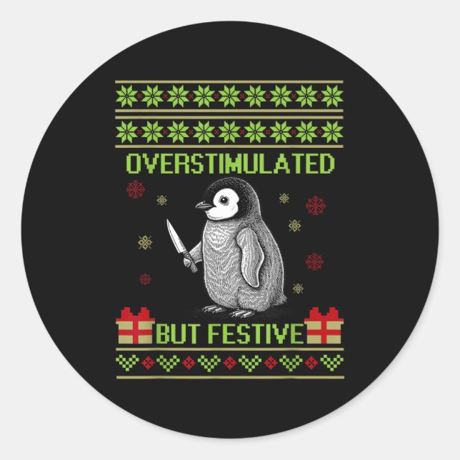 Funny Overstimulated But Festive Christmas Ugly Pe Runder Aufkleber (Vorderseite)