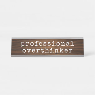 Funny Overther Zitat Angst Spaß Gag Geschenk Schreibtischnamensplakette