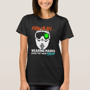 Funny Paintballing Tshirts Masque Pun Cadeau Paint