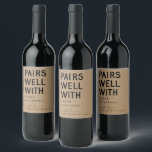 Funny Pairs Gut mit Crazy Relatives Weinlabel Weinetikett<br><div class="desc">Funny Pairs Gut mit Crazy Relatives Weinlabel</div>
