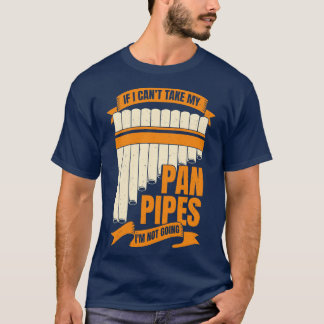 Funny Pane Pipes Flute Player Geschenk T-Shirt
