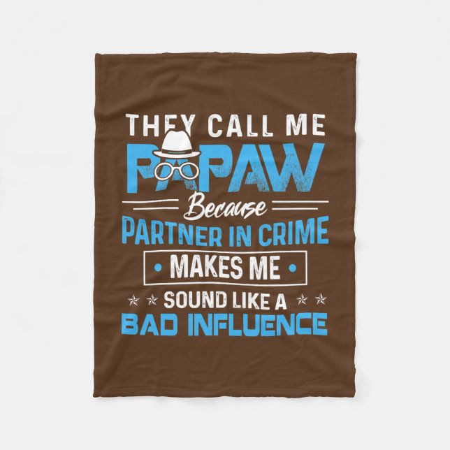 Funny Papaw gibt Papa Partner in Crime  Fleecedecke (Vorderseite)
