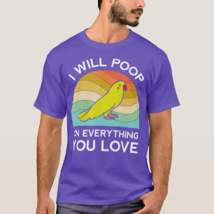 Funny Paprot werde ich auf alles, was Sie Liebe Ge T-Shirt