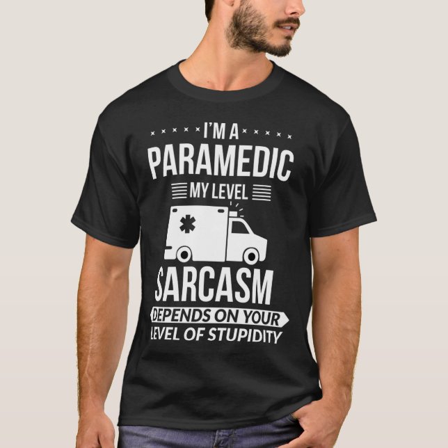 Funny Paramedic Emt Gift  T-Shirt (Vorderseite)
