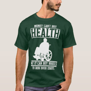 Funny Paraplegial Handicap Rollstuhl Paraplegia2 T-Shirt